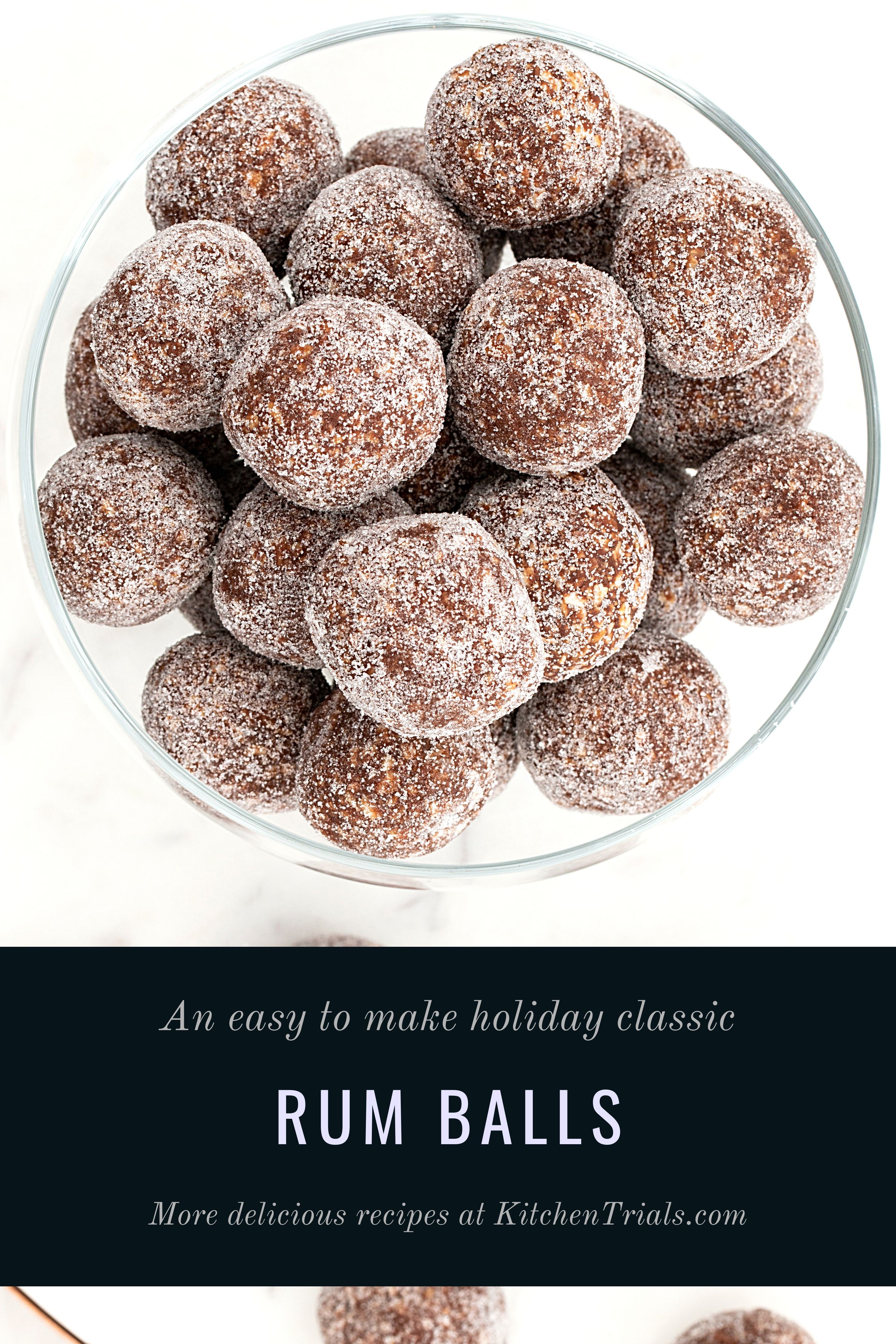 Rum Balls super easy no bake holiday treat Kitchen Trials
